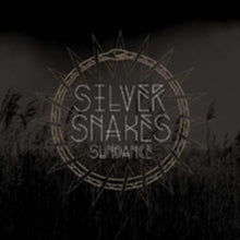 Silver Snakes: Sundance