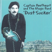 Captain Beefheart and The Magic Band: Dust Sucker