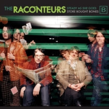 The Raconteurs: Steady, As She Goes/Store Bought Bones