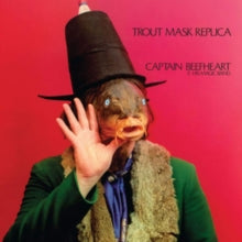 Captain Beefheart & His Magic Band: Trout Mask Replica