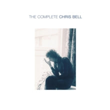 Chris Bell: The Complete Chris Bell