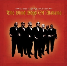 The Blind Boys of Alabama: Go Tell It On the Mountain