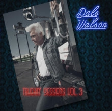 Dale Watson: Truckin' Sessions
