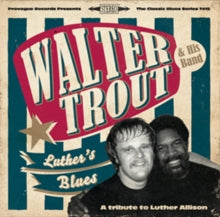 Walter Trout Band: Luther's Band