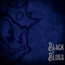 Black Stone Cherry: Black to Blues