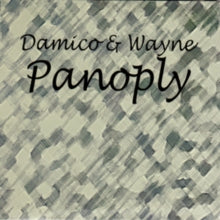 Damico & Wayne: Panoply