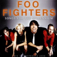 Foo Fighters: Songs for the Millennium