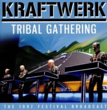 Kraftwerk: Tribal Gathering