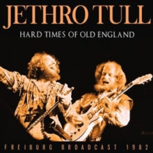 Jethro Tull: Hard Times of Old England