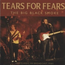 Tears for Fears: The Big Black Smoke
