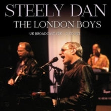 Steely Dan: The London Boys