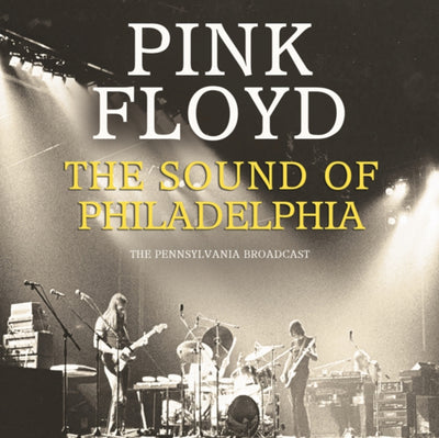 Pink Floyd: The Sound of Philadelphia