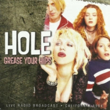 Hole: Grease Your Hips