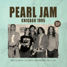 Pearl Jam: Chicago 1995