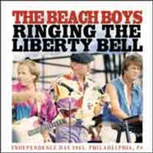 The Beach Boys: Ringing the Liberty Bell
