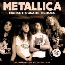 Metallica: Market Square Heroes