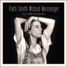 Patti Smith: Wicked Messenger