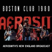 Aerosmith: Boston Club 1980