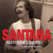 Santana: Independence Day 1981