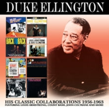 Duke Ellington: His Classic Collaborations 1956-1963