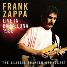 Frank Zappa: Live in Barcelona 1988