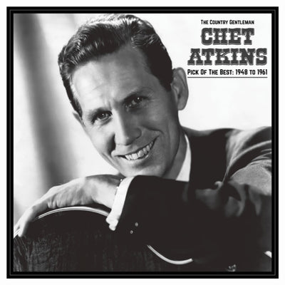 Chet Atkins: The Country Gentleman