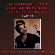 Madame Edna Gallmon Cooke: The Madame Edna Gallmon Cooke Collection 1949-62