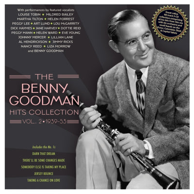 Benny Goodman: The Benny Goodman Hits Collection