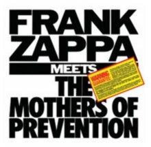 Frank Zappa: Frank Zappa Meets the Mothers of Prevention