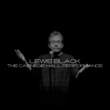 Lewis Black: The Carnegie Hall Performance