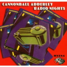 Cannonball Adderley: Radio Nights