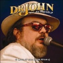 Dr. John: All By Hisself