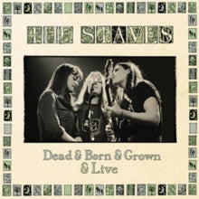 The Staves: Dead & Born & Grown Live