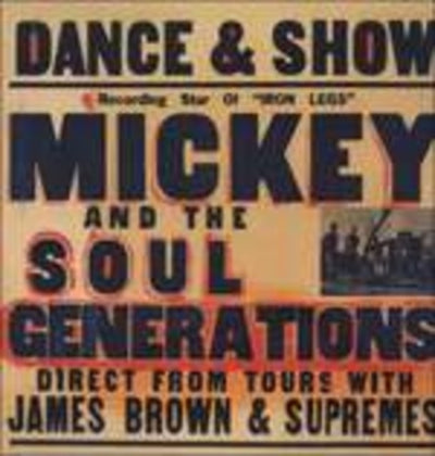 Mickey & The Soul Generation: The Complete Mickey & the Soul Generation