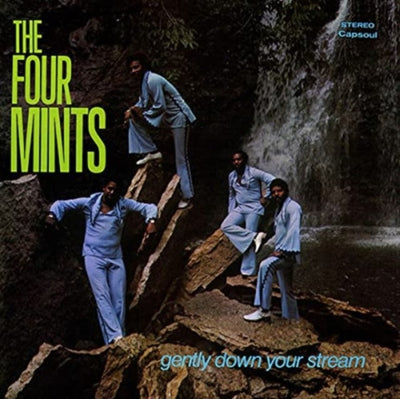 Four Mints: Gently down your stream
