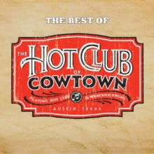 The Hot Club of Cowtown: Best of Hot Club of Cowtown