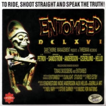 Entombed: To Ride, Shoot Straight and Speak the Truth
