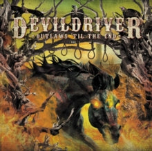DevilDriver: Outlaws 'Til the End