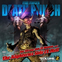 Five Finger Death Punch: The Wrong Side of Heaven and the Righteous Side of Hell