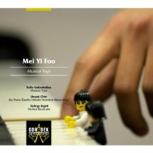 Mei Yi Foo: Mei Yi Foo: Musical Toys