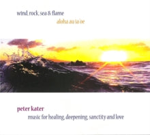 Peter Kater: Wind, rock, sea & flame