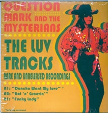 Question Mark and The Mysterians: The Luv Tracks