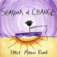 Half Moon Run: Seasons of Change/Inwards & Onwards