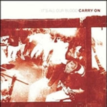 Carry On: It's All Our Blood
