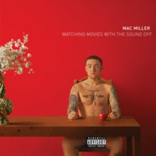 Mac Miller: Watching Movies With the Sound Off
