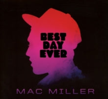 Mac Miller: Best Day Ever