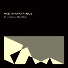 Pantha Du Prince: XI Versions of Black Noise