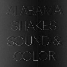 Alabama Shakes: Sound & Color