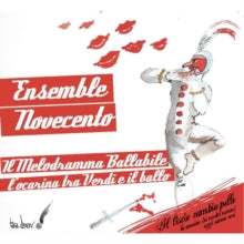 Ensemble Novecentro: Il Melodramma Ballabile