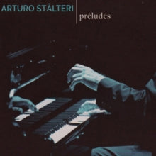 Arturo Stalteri: Préludes
